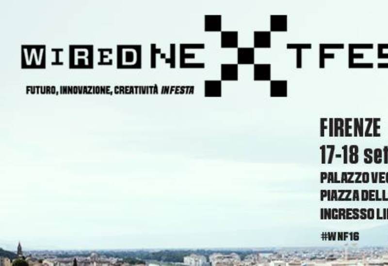Wired Next Fest 2016 Firenze